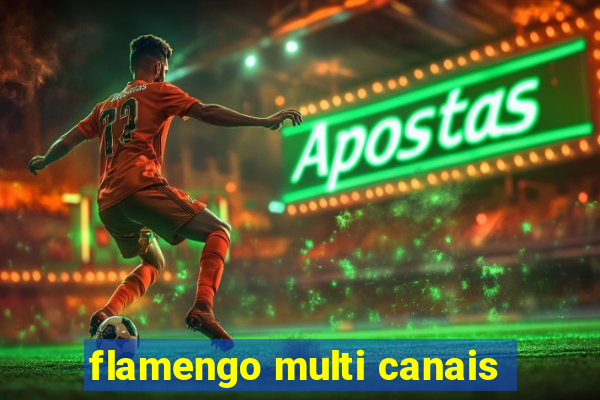 flamengo multi canais